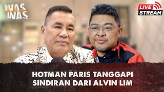 Respon Hotman Paris Terkait Semua Sindiran Alvin Lim Kepada Dirinya [upl. by Eteragram805]