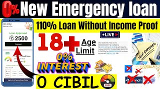 0 Cibil Score ✅ ₹2500 Loan 0 Interest Instant Loan without Income Proof Loan Apply  Fast Loan App [upl. by Nonnac]