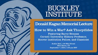 Donald Kagan Memorial Lecture How to Win a War Ask Thucydides [upl. by Skelton]