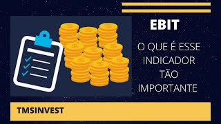 EBIT  O que é esse indicador [upl. by Combs]