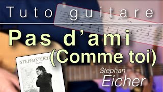 Tuto guitare  Pas dami Comme toi Stephan Eicher [upl. by Proudfoot]