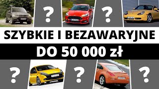 Szybkie i niezawodne auto za 50 tys  TOP10 używanych [upl. by Allertse]