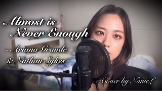 Almost is Never Enough  Ariana Grande amp Nathan Sykes cover by NanieL [upl. by Nauqas]