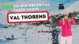 VAL THORENS  La MEJOR ESTACION de ESQUI de LES 3 VALLEES 4K [upl. by Siesser]