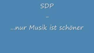 SDP  nur Musik ist schöner [upl. by Laurence]