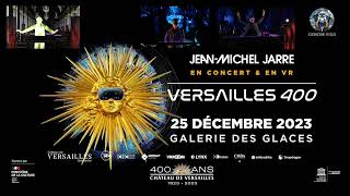 Jean Michel Jarre • Versailles 400 Live Concert Only Audio [upl. by Zurkow594]