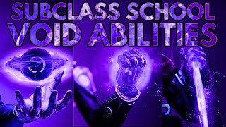 Void Abilities Explained  Subclass School [upl. by Kcirrej]