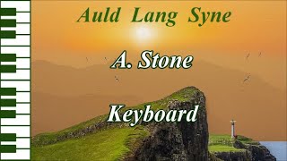 Auld Lang Syne  Keyboard [upl. by Magdalene559]