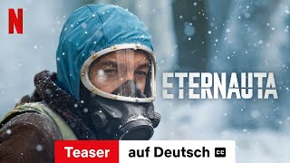 Eternauta Staffel 1 Teaser mit Untertitel  Trailer auf Deutsch  Netflix [upl. by Ariela684]