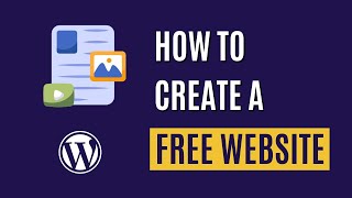 Create a Professional Website for Free With Wordpress  Free Hosting [upl. by O'Connor]