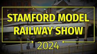 Stamford Model Railway Show 2024 [upl. by Proudlove]