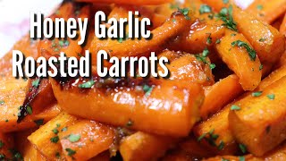 Honey Garlic Roasted Carrots  Side Dish Recipe  MOLCS Easy Recipes [upl. by Atter]