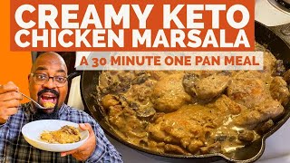 Creamy Keto Low Carb Chicken Marsala Recipe 30 Minutes and One Pot [upl. by Bristow]