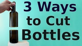 How to Cut Glass Bottles  3 ways to do it [upl. by Alaekim]