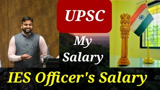 Salary of an IES Officer selected via UPSC ESE details discussed by IES Naveen Yadav IRSME [upl. by Shig]