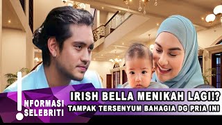 IRISH BELLA TAMPAK BAHAGIA MOMEN BAHAGIA BERSAMA PRIA INI  GOSIP ARTIS HARI INI [upl. by Ahsier]