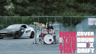 MIND HOW YOU LIKE THAT  BLACKPINK DRUM X DRIFT [upl. by Connel66]