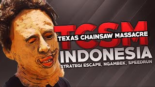 Texas Chainsaw Massacre  Strategi Escape Ngambek Speedrun [upl. by Tressa]