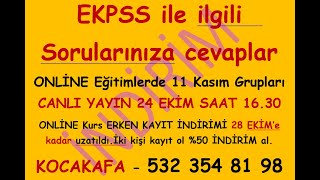 EKPSS ile ilgisi her sorunuza cevap veriyoruz11 Kasım ONLİNE EKPSS Kursu kayıtlarımız devam ediyor [upl. by Kcirde]