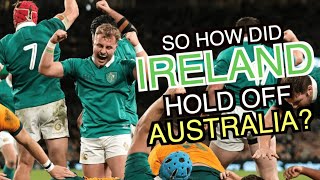 So how did Ireland hold off Australia  Autumn Nations Series 2024 [upl. by Undis]