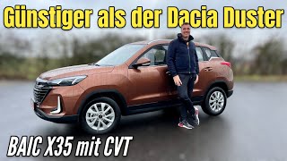 BAIC X35 Mit Automatik die PreisAlternative zum Dacia Duster Test  Review  Preis  2024 [upl. by Anitirhc]