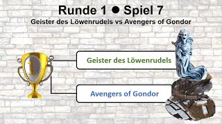 200PKT Listencup 1 x Spiel 7 x Geister des Löwenrudels vs Avengers of Gondor [upl. by Home776]