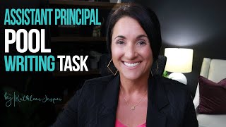 Assistant Principal Pool Writing Task  Leadership Constructed Response  Kathleen Jasper [upl. by Cinnamon]