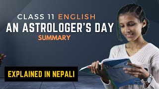 An Astrologers Day Summary in Nepali  Class 11 English  RK Narayan  Gurubaa [upl. by Leiahtan]