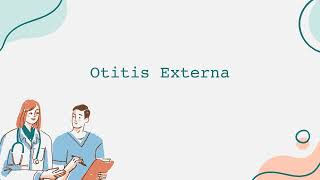 Otitis Externa [upl. by Nevada961]