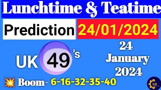 Uk49s Lunchtime And Teatime Prediction 24 January 2024  Today Uk49s Lunchtime Prediction [upl. by Llekcor]