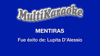 Mentiras  Multikaraoke  Fue Éxito de Lupita DAlessio [upl. by Akiemehs]