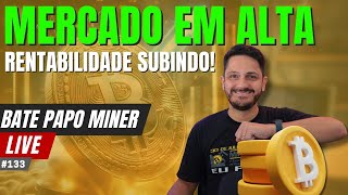 🚀 Mercado em Alta e Rentabilidade Subindo  Terça da mineração 133 [upl. by Nylekoorb929]