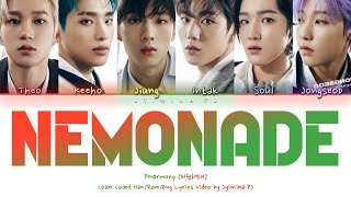 P1Harmony 피원하모니  Nemonade 네모네이드 Lyrics Color CodedHanRomEng [upl. by Zawde]