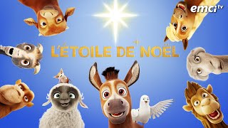 Bandeannonce  Létoile de Noël dessin animé chrétien le 23 décembre à 19h sur EMCI TV [upl. by Alissa790]