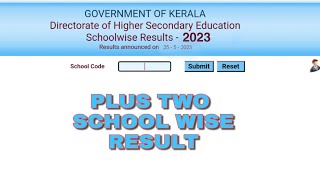 KERALA PLUS TWO RESULT SCHOOL WISE 2024 HOW TO CHECK SCHOOL WISE RESULT 2 EXAM RESULT DHSE SCHOOL [upl. by Hough]