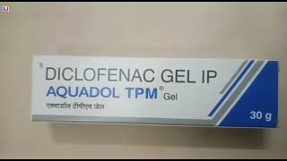 AQUADOL TPM Gel  DICLOFENAC GEL  AQUADOL TPM Gel Uses Side effects benefits Dosage Composition [upl. by Enamart]