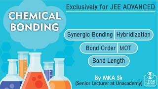 Chemical Bonding for Jee Advanced  SuperTricks and Concepts  MKA Sir  IITian explains [upl. by Ruttger]