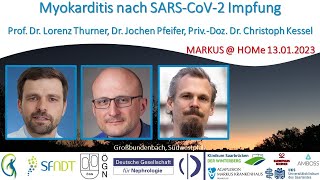 Myokarditis nach SARSCoV2 Impfung  Prof Lorenz Thurner Dr Jochen Pfeifer PD Christoph Kessel [upl. by Vernita]