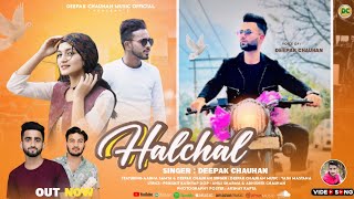 Halchal Teaser  Deepak Chauhan  Latest Pahari Video Song  Himachali Video  deepakchauhanmusic [upl. by Gerkman]