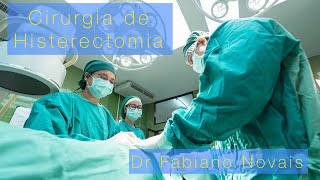 Cirurgia de Histerectomia  tipos e indicações [upl. by Nebe]