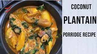 How To Cook Nigerian Plantain Porridge [upl. by Edee]