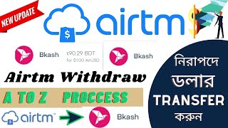 How to withdraw Airtm to Bkash  AirTm➔bKash received  Withdraw from airtm [upl. by Einahpets895]