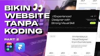 BIKIN WEBSITE TANPA KODING 🔥🔥  PART 2 [upl. by Ainej]