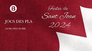 SANT JOAN 2024  JOCS DES PLA [upl. by Haem55]