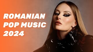 Romanian Pop Music 2024  TOP 40 Trending Music Romania  BEST Romanian Artists [upl. by Agnot37]