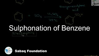 Sulphonation of Benzene Chemistry Lecture  Sabaqpk [upl. by Eelyab]