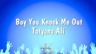 Boy You Knock Me Out  Tatyana Ali Karaoke Version [upl. by Nilauqcaj]