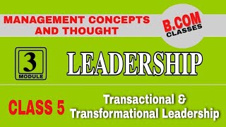 BComBBA Management Concepts and ThoughtsTransactional amp Transformational Leadership Malayalam [upl. by Islehc840]