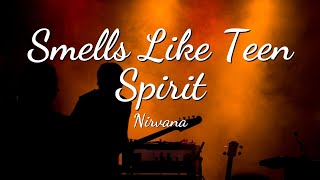 Nirvana  Smells Like Teen Spirit Lyric Video🔥 [upl. by Willin282]