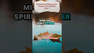 POWERFUL and MIRACULOUS Prayer for Healing powerfulprayer miraculousprayer prayerformiracle [upl. by Erdnael]